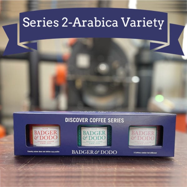 Discover Coffee Series 2 Arabica Variety -Badger & Dodo